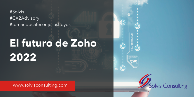 El futuro de Zoho en el 2022